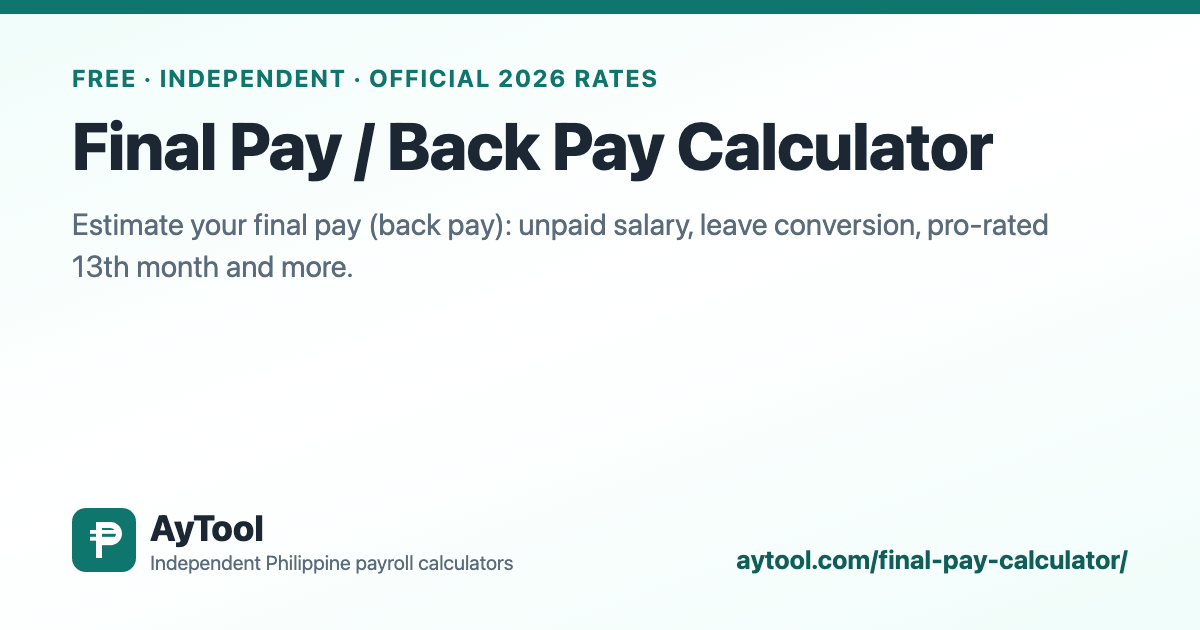 Final Pay / Back Pay Calculator Philippines — AyTool summary card